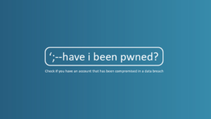 Have I Been Pwned
